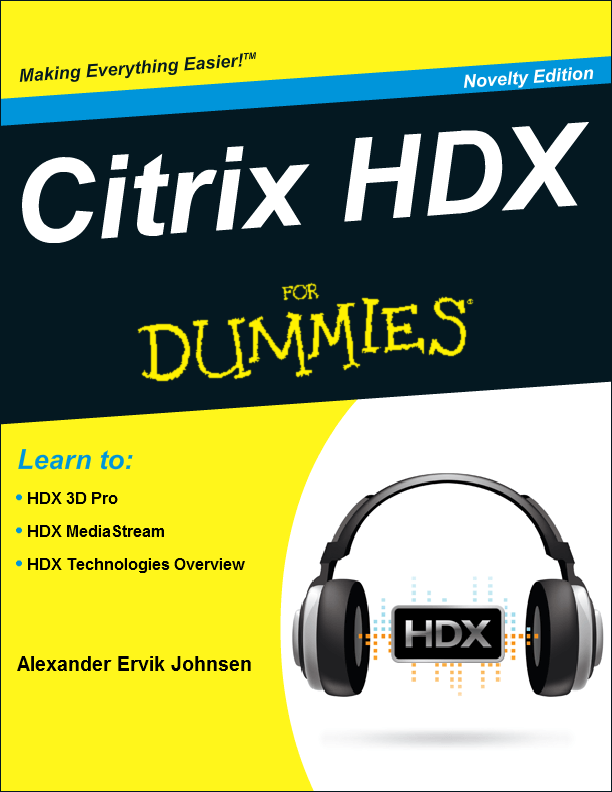 Citrix HDX for Dummies